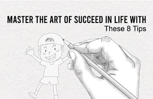 Succeed in life